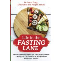 Benefits for you &amp;gt;&amp;gt;&amp;gt; Life in the Fasting Lane : How to Make Intermittent Fasting a Lifestyle หนังสือภาษาอังกฤษ มือ1 พร้อมส่ง