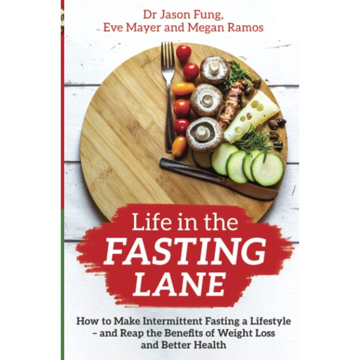 Benefits for you &gt;&gt;&gt; Life in the Fasting Lane : How to Make Intermittent Fasting a Lifestyle หนังสือภาษาอังกฤษ มือ1 พร้อมส่ง