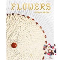 Just im Time ! &amp;gt;&amp;gt;&amp;gt; [หนังสือนำเข้า] Flowers - Cedric Grolet ภาษาอังกฤษ English flower pastry bake baking cook cookbook book