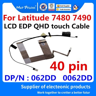 brand new new original Laptop LCD QHD touch Cable LCD Video Ribbon Cable for Dell Latitude 7480 7490 E7480 E7490 062DD 0062DD DC02C00E500
