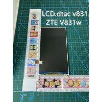 จอ LCD.dtac ZTE V831w Dtac zte v831w จอ 4.5นิ้ว TFT445H093FPCZ