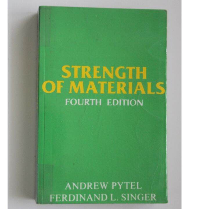 Strength of Materials fourth Edition Andrew Pytel & Ferdinand Singer