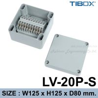 TIBOX LV-20P-S กล่องอลูมิเนียมพร้อมเทอร์มินอล (Aluminum Terminal Block Enclosure IP66) 20P 10A IP66 Size : 125x125x80 mm (LV Series Aluminum Terminal Block Enclosure)