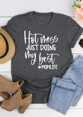 Hot Mess Just Doing My Best Mom Life T-Shirt Tee Women funny fashion clothes tops Abstrack graphic tees drop ship