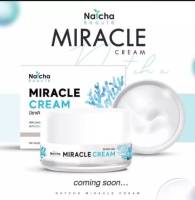 ณัชชามิราเคิลครีม Natcha Miracle cream ขนาด 18 กรัม ( 1 กระปุก )