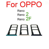 ถาดใส่ซิมการ์ดสำหรับ OPPO Reno อะไหล่ช่องใส่ซิมการ์ดซ็อกเก็ต2 2F