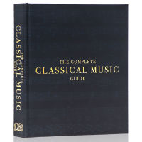 The complete classical music guide Encyclopedia of classical music history music theory celebrity popular science music skills learning guide