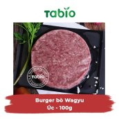 HCM - Burger bò Wagyu 25CL (100gram) - Úc - TABIO