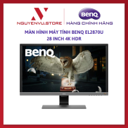 Màn hình máy tính BenQ EL2870U 28 inch 4K HDR Bảo vệ mắt - Hàng chính hãng