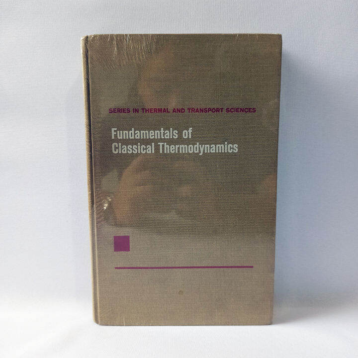 Fundamentals Of Classical Thermodynamics By Van Wylen Sonntag - Used ...