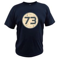 Sheldon Coopers number 73 T-shirt Big hit-up theory Tshirt film ue the size 100% cotton breathing soft T-shirt