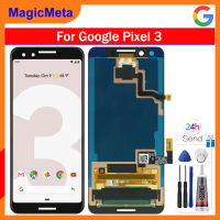 MagicMeta 5.5 "หน้าจอต้นฉบับสำหรับ Google Pixel 3สัมผัสหน้าจอ LCD หน้าจอดิจิตอลสำหรับ Google Pixel3หน้าจอ LCD การเปลี่ยน Pixel3