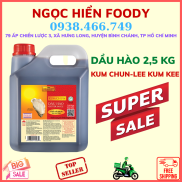 DẦU HÀO LEE KUM KEE - KUM CHUN 2,5KG, GIÁ TIẾT KIỆM CHO HÀNG QUÁN