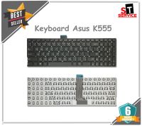 คีย์บอร์ด Asus K555 K555L K555LA K555LD K555LN K555LP A555 X553 X555 X555L X555LA X555LD X551 X554 X554L X503M Y583L F555 W519 X555D X555S X555L X555U X555Y X555B X555BA X555QX555QA ไทย-อังกฤษ