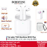 Tai nghe TWS Borofone BE30 Plus Pop Up, hỗ trợ định vị, đổi tên