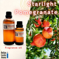 ⭐สุดพิเศษ หัวน้ำหอม  กลิ่น Starlight Pomegranate ทำเทียนเกรดพรีเมียม Fragrance oil สำหรับเทียนเเละเครื่องหอม30ml/100ml-กลิ่นทับทิม Wow สุด