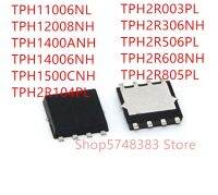 【No-profit】 kui qiu 10PCS TPH11006NL TPH12008NH TPH1400ANH TPH14006NH TPH1500CNH TPH2R104PL TPH2R003PL TPH2R306NH TPH2R506PL TPH2R608NH TPH2R805PL