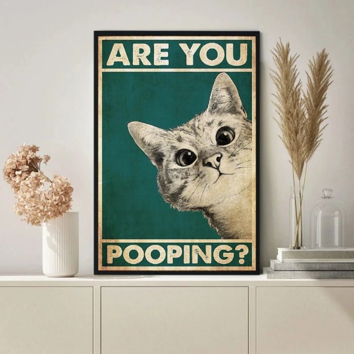 คุณเป็นผู้โพสต์อึ๊บในห้องน้ำป้ายห้องน้ำตลกผ้าใบพิมพ์คำคมแมวน่ารักสำหรับภาพวาดภาพติดผนังห้องน้ำ-wc-ของตกแต่ง