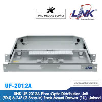 LINK UF-2012A Fiber Optic Distribution Unit (FDU) 6-24F (2 Snap-In) Rack Mount Drawer (1U), Unload