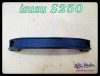 ISUZU S250 DOOR HANDLE "BLACK" #มือดึงประตู สีดำ