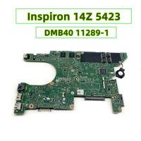 สำหรับ Inspiron 14Z 5423แล็ปท็อปเมนบอร์ด DMB40 11289-1พร้อม I7-3517U HD7670M CN-028F69 28F69 DDR3 216-0833018