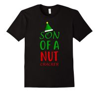 Mens Large T-shirt Son Of A Nut Cracker Funny Elf Christmas T Tee Shirts Tee Shirts 4XL/5XL/6XL