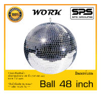 MirrorBall บอลดิสโก้ รุ่น Ball 48 inch ยี่ห้อ WORK สินค้าพร้อมส่ง ส่งไววววว