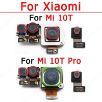 สำหรับ Xiaomi Mi 10T Pro 5G โมดูลเซลฟี่ด้านหน้าและกล้องด้านหลังขนาดเล็กอะไหล่สำหรับซ่อมด้านหลัง