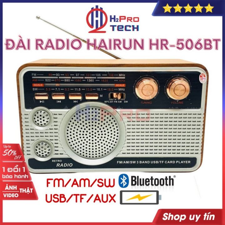 Đài fm radio, đài radio cho người già Hairun HR-506BT FM/AM/SW đa năng-nghe  nhạc MP3 loa Bluetooth/USB/TF/AUX-Shop H2pro 