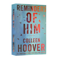หนังสือภาษาอังกฤษ Reminders of Him หนังสือ By Colleen Hoover Books Novel Literature Womens Domestic Life Fiction English Books Romance Reading Book Birthday Gifts หนังสือภาษาอังกฤษ นิยายภาษาอังกฤษ
