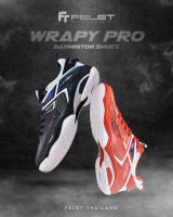 รองเท้าแบดมินตัน FELET รุ่น WRAPY PRO 100