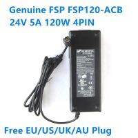 อะแดปเตอร์ AC FSP120 FSP120-ACB 4PIN 24V 5A 120W ของแท้สำหรับ Pioneer STEALTHTOUCH-M5 9NA1201514แหล่งจ่ายไฟ GM120-240500-D