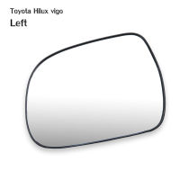 เนื้อเลนส์กระจก ข้าง ซ้าย LH ใส่ Toyota Hilux Vigo Lh Wing Side Door Mirror Glass Len Hilux Vigo Mk6 Toyota 2005-2014  1 piece มีบริการเก็บเงินปลายทาง