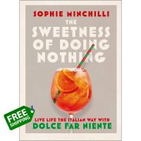 Yes !!! Promotion Product &amp;gt;&amp;gt;&amp;gt; The Sweetness of Doing Nothing: Living Life the Italian Way with Dolce Far Niente