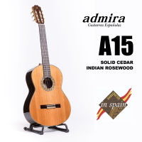 กีตาร์คลาสสิค Admira A-15 Solid Top ( Cedar/Indian Rosewood )