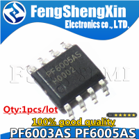 1Pcs ใหม่ PF6003AS PF6005AS SOP-8ชิป