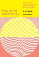 หนังสืออังกฤษใหม่ HOW TO FAIL SUCCESSFULLY: FINDING YOUR CREATIVE POTENTIAL THROUGH MISTAKES AND C