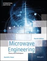 Microwave Engineering, 4th Edition, International Adaptation David M. Pozar