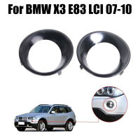 ฝาครอบไฟตัดหมอก2x 51113423789 51113423790สำหรับ BMW X3 E83 LCI 2007-2010 Primed กันชนหน้าไฟตัดหมอกกรอบ