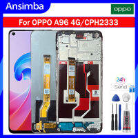 Ansimba ต้นฉบับสำหรับ OPPO A96จอแอลซีดีทั่วโลก CPH2333แผงหน้าจอทัชสกรีนหน้าจอสัมผัสหน้าจอแสดงผล LCD สำหรับ Oppo A96 4G จอแอลซีดีพร้อมกรอบ