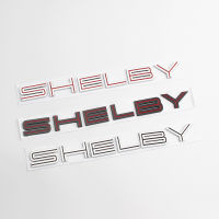 【Big Sale】SHELBY ตัวอักษรสัญลักษณ์สำหรับฟอร์ดมัสแตงฝากระโปรงโลโก้ด้านหน้าป้ายด้านหลังลำต้นสติ๊กเกอร์3D ดัดแปลงบุคลิกภาพตกแต่ง