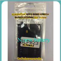 แบตเตอรี่ แท้ Oppo Reno 5 Pro 5+ BLP823 2175mAh ส่งจาก กทม