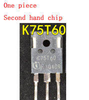 75A60 K75T60 K75T60A 0V เครื่องเชื่อมต่ออินเวอร์เตอร์หลอด IGBT มือสอง