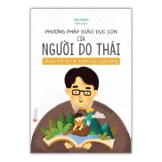 Sách - Phương Pháp Giáo Dục Con Của Người Do Thái