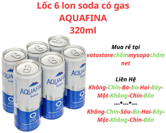 Thùng 24 lon nước soda aquafina lon 320ml lốc 6 lon nước soda aquafina lon - ảnh sản phẩm 2