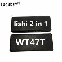 เครื่องมือ Lishi 2 In 1 WT47T เครื่องมือล๊อคอัตโนมัติ