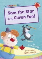 EARLY READER RED 2:SAM THE STAR &amp; CLOWN FUN BY DKTODAY