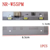 DC12V NR-W55PM สำหรับตู้เย็น Panasonic หลอดไฟ LED Strip Display Light Circuit Board Parts