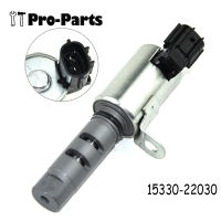 15330-22030 VARIABLE Valve Timing Solenoid VVT เหมาะสำหรับ Toyota Matrix Corolla Celica 30