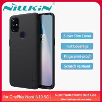 Nillkin เคส เคสโทรศัพท์ OnePlus Nord N10 5G Case Super Frosted Shield Hardcase Matte Back Cover Casing